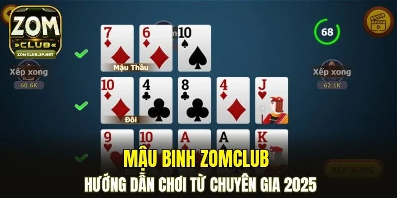 Mậu Binh ZOMCLUB