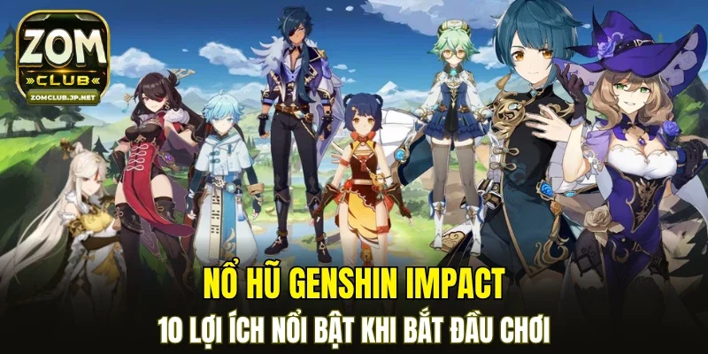 Nổ Hũ Genshin Impact