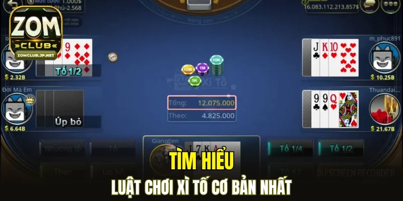 Tìm hiểu luật chơi xì tố cơ bản nhất