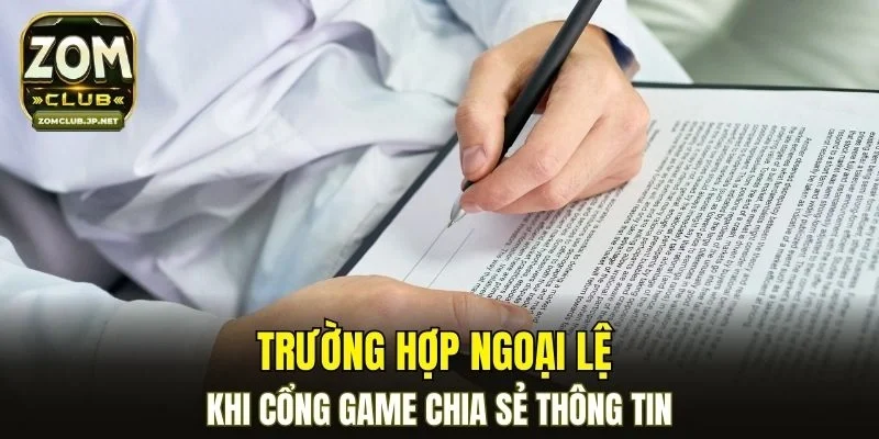 Trường hợp ngoại lệ khi cổng game chia sẻ thông tin